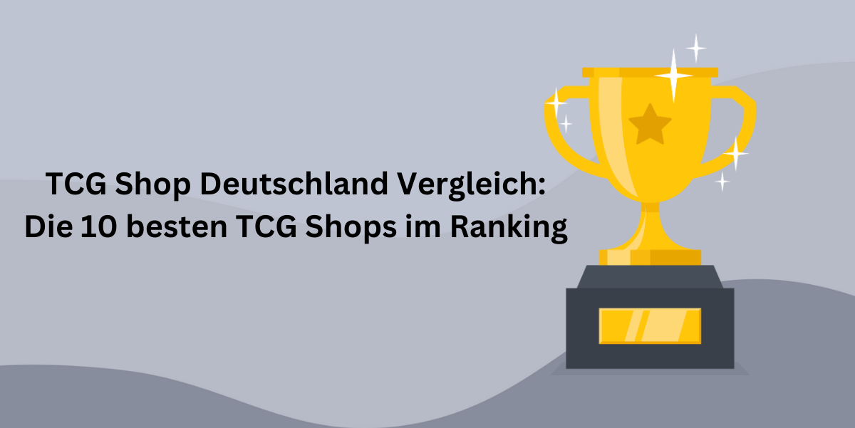 TCG Shop Deutschland Vergleich: Die 10 besten TCG Shops 2026 im Ranking
